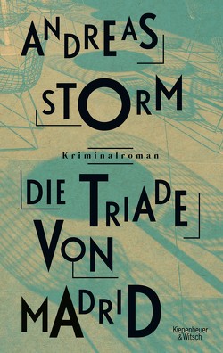 Die Akte Madrid von Storm,  Andreas