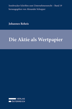 Die Aktie als Wertpapier von Reheis,  Johannes