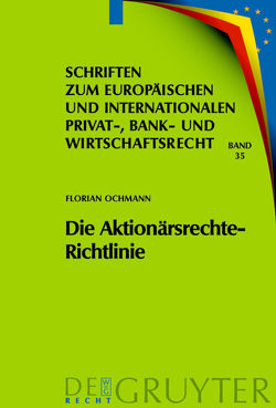 Die Aktionärsrechte-Richtlinie von Ochmann,  Florian