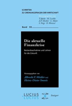 Die aktuelle Finanzkrise von Michler,  Albrecht F., Smeets,  Heinz D