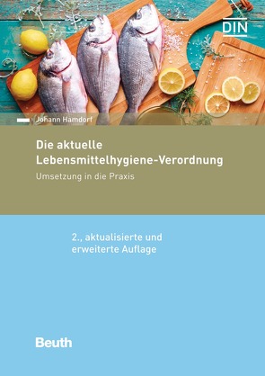 Die aktuelle Lebensmittelhygiene-Verordnung – Buch mit E-Book von Hamdorf,  Johann