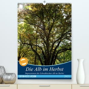 Die Alb im Herbst (Premium, hochwertiger DIN A2 Wandkalender 2021, Kunstdruck in Hochglanz) von Gärtner- franky242 photography,  Frank