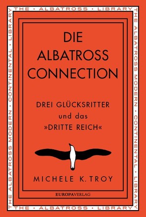 Die Albatross Connection von Engelmann,  Herwig, Troy,  Michele K.