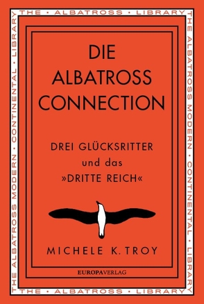 Die Albatross Connection von Engelmann,  Herwig, Troy,  Michele K.