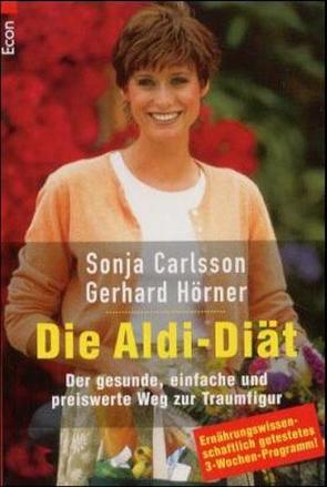 Die Aldi Diät von Carlsson,  Sonja, Hoerner,  Gerhard