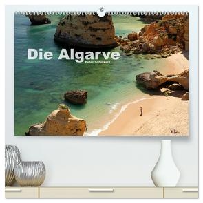Die Algarve (hochwertiger Premium Wandkalender 2024 DIN A2 quer), Kunstdruck in Hochglanz von Schickert,  Peter