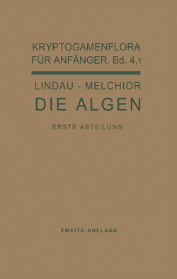 Die Algen von Lindau,  Gustav, Melchior,  Hans, Pilger,  R.