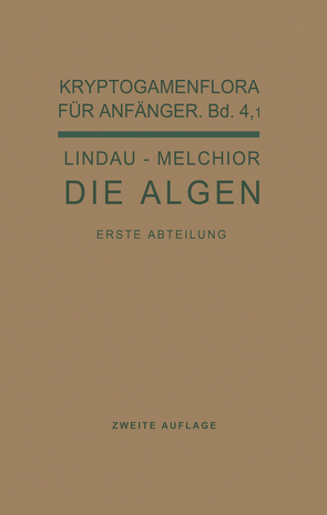 Die Algen von Lindau,  Gustav, Melchior,  Hans, Pilger,  R.