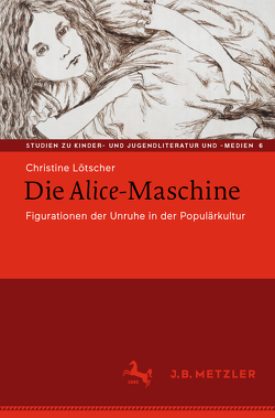 Die Alice-Maschine von Lötscher,  Christine