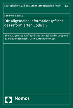 Die allgemeine Informationspflicht des reformierten Code civil von Ernst,  Simone I. J.