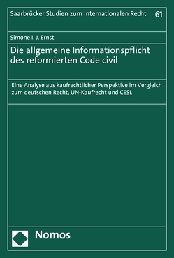 Die allgemeine Informationspflicht des reformierten Code civil von Ernst,  Simone I. J.