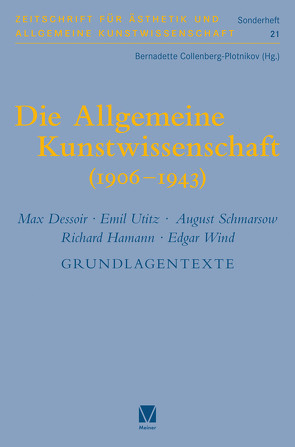 Die Allgemeine Kunstwissenschaft (1906-1943). Band 2 von Collenberg-Plotnikov,  Bernadette