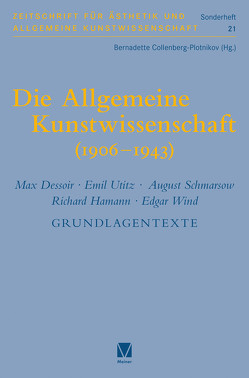Die Allgemeine Kunstwissenschaft (1906-1943). Band 2 von Collenberg-Plotnikov,  Bernadette