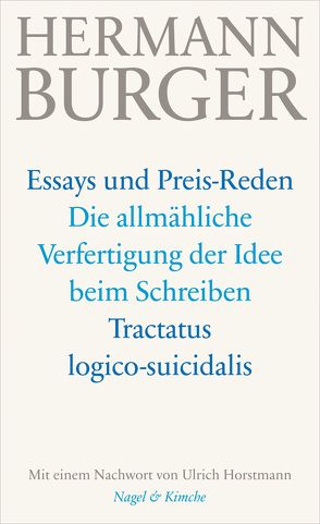 Die allmähliche Verfertigung der Idee beim Schreiben. Tractatus logico-suicidalis von Burger,  Hermann, Horstmann,  Ulrich, Zumsteg,  Simon