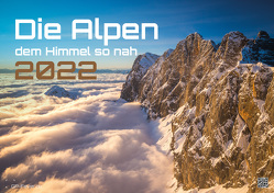 Die Alpen – dem Himmel so nah – 2022 – Kalender DIN A2