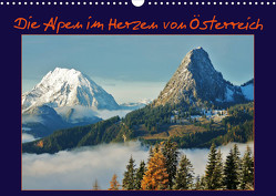 Die Alpen im Herzen von Österreich (Wandkalender 2023 DIN A3 quer) von Bucher,  Leo