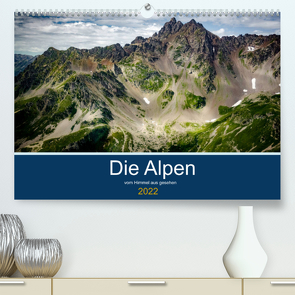 Die Alpen vom Himmel aus gesehen (Premium, hochwertiger DIN A2 Wandkalender 2022, Kunstdruck in Hochglanz) von Gaymard,  Alain