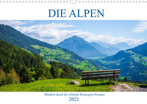 Die Alpen – Wandern durch die schönste Bergregion Europas. (Wandkalender 2022 DIN A3 quer) von Freise,  Gunnar