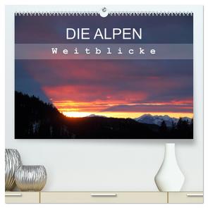 DIE ALPEN – Weitblicke (hochwertiger Premium Wandkalender 2024 DIN A2 quer), Kunstdruck in Hochglanz von Hutterer,  Christine