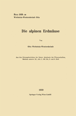Die alpinen Erdmäuse von Wettstein,  Otto