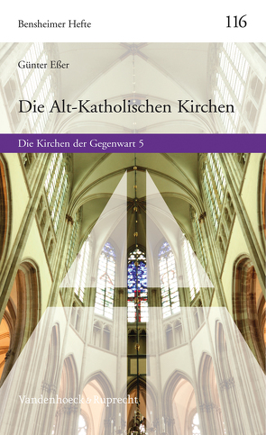 Die Alt-Katholischen Kirchen von Esser,  Günter