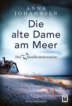 Die alte Dame am Meer von Johannsen,  Anna