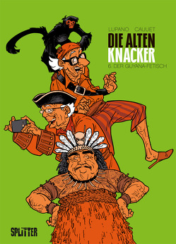 Die alten Knacker. Band 6 von Cauuet,  Paul, Lupano,  Wilfrid