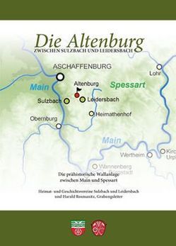 Die Altenburg zwischen Sulzbach und Leidersbach von Rosmanitz,  Harald