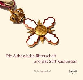 Die Althessische Ritterschaft und das Stift Kaufungen von Baumgärtner,  Ingrid, Buchholz,  Ingo, Burischek,  Martin, Christian,  Presche, Fellinger,  Dorothea, Knöppel,  Volker, Pappenheim,  von,  Burkhard, Roß,  Arnim, Sander,  Rainer, Schenck zu Schweinsberg,  Hauprecht, Schlitzberger,  Udo, Schwidurski,  Johannes, Wächter,  Christian, Waitz von Eschen,  Friedrich Freiherr, Waldeck,  Karl