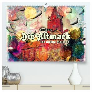 Die Altmark ist meine Heimat (hochwertiger Premium Wandkalender 2024 DIN A2 quer), Kunstdruck in Hochglanz von Bielow,  Nico