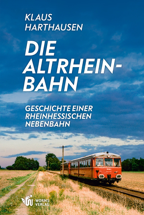 Die Altrheinbahn von Harthausen,  Klaus