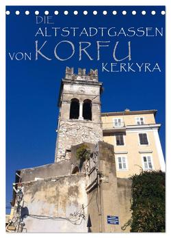 Die Altstadtgassen von Korfu Kerkyra (Tischkalender 2024 DIN A5 hoch), CALVENDO Monatskalender von by ANGEEX Photo by Georgios Georgotas,  Copyright