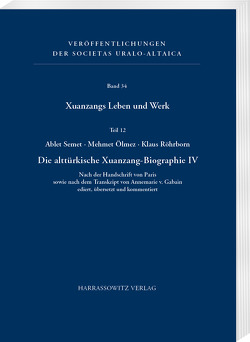 Xuanzangs Leben und Werk. Teil 12 von Ölmez,  Mehmet, Röhrborn,  Klaus, Semet,  Ablet