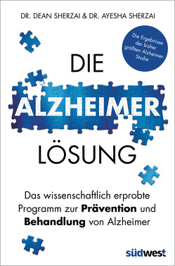 Die Alzheimer-Lösung von Knüllig,  Christina, Sherzai,  Ayesha, Sherzai,  Dean