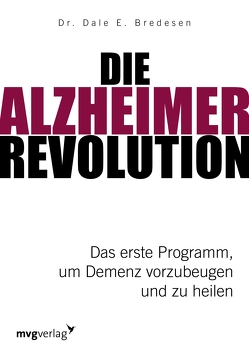 Die Alzheimer-Revolution von Bredesen,  Dale E.