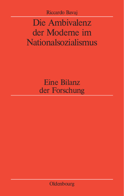 Die Ambivalenz der Moderne im Nationalsozialismus von Bavaj,  Riccardo, Hildebrand,  Klaus
