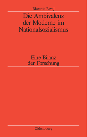 Die Ambivalenz der Moderne im Nationalsozialismus von Bavaj,  Riccardo, Hildebrand,  Klaus