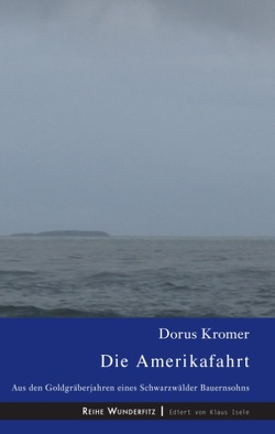 Die Amerikafahrt von Kromer,  Dorus