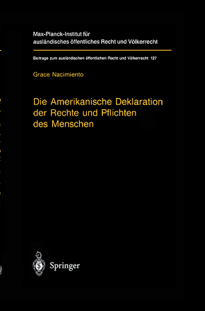 Die Amerikanische Deklaration der Rechte und Pflichten des Menschen von Nacimiento,  Grace