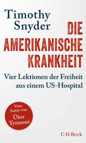 Die amerikanische Krankheit von Snyder,  Timothy, Wirthensohn,  Andreas