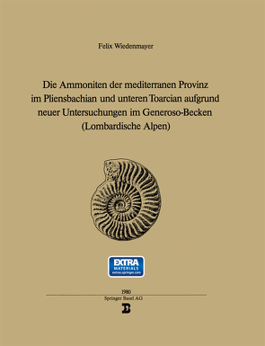 Die Ammoniten der mediterranen Provinz im Pliensbachian und unteren Toarcian aufgrund neuer Untersuchungen im Generoso-Becken von WIEDENMAYER