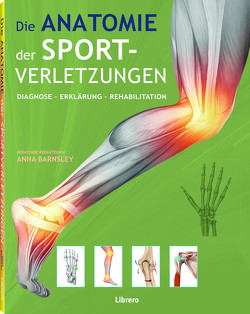 Die Anatomie der Sportverletzungen von Barnsley,  Anna