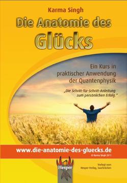 Die Anatomie des Glücks von Singh,  Karma