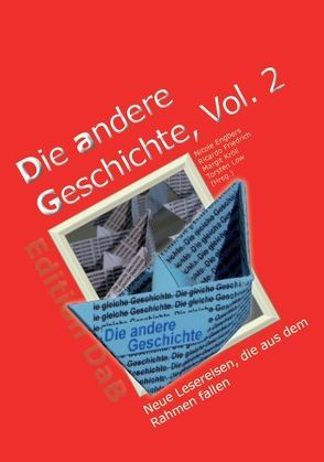 Die andere Geschichte Vol. 2 von Engbers,  Nicole, Friedrich,  Ricardo, Kröll,  Margit, Low,  Torsten