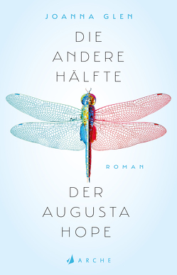 Die andere Hälfte der Augusta Hope von Glen,  Joanna, Ochel,  Stefanie