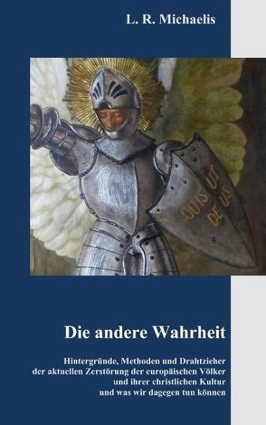 Die andere Wahrheit von Michaelis,  L. R.