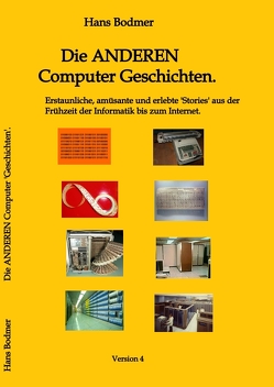 Die ANDEREN Computer ‚Geschichten‘. von Bodmer,  Hans