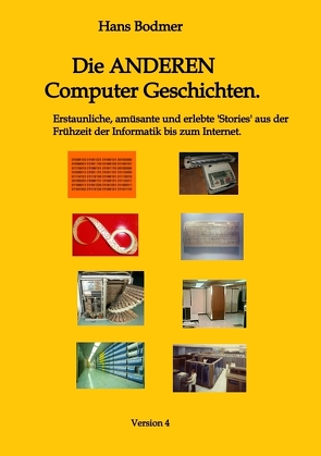 Die ANDEREN Computer ‚Geschichten‘. von Bodmer,  Hans