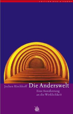 Die Anderswelt von Kirchhoff,  Jochen