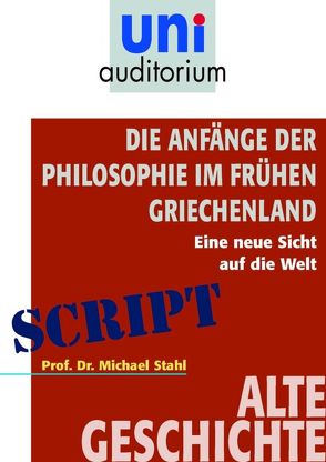 Die Anfänge der Philosophie im frühen Griechenland von Stahl,  Michael